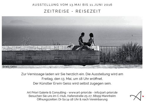 Erwin Geiss und Elio Ciol "Zeitreise - Reisezeit" in der Galerie Art-Priori, Mannheim